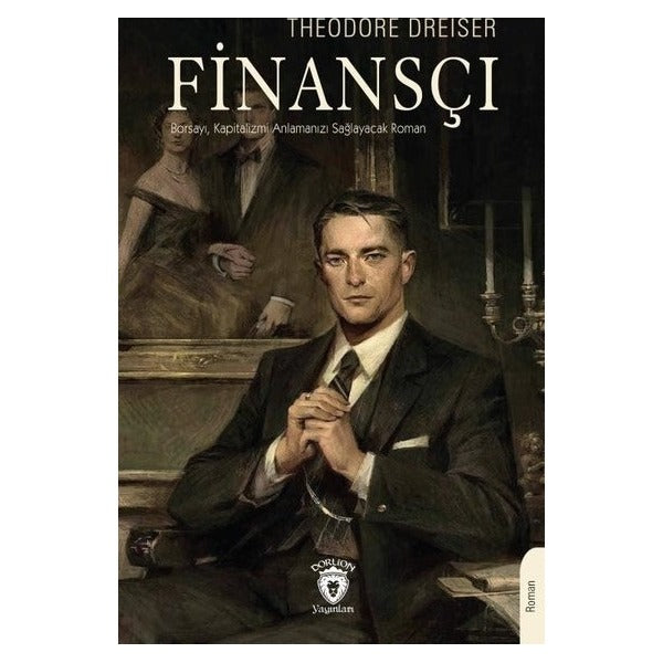 Finansçı | Dorlion Yayınları (Ciltsiz)