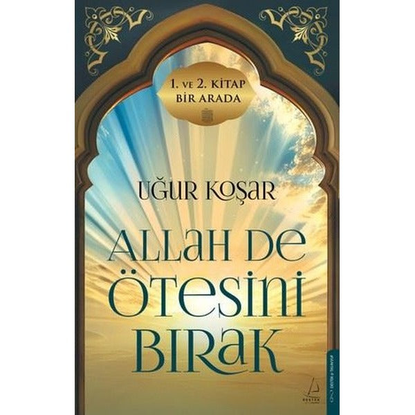 Allah De Ötesini Bırak 1 ve 2. Cilt Özel Baskı - 2 Kitap Bir Arada | Destek Yayınları (Ciltli)