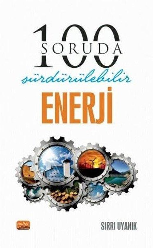 100 Soruda Sürdürülebilir Enerji | Nobel Bilimsel Eserler (İnce Kapak)