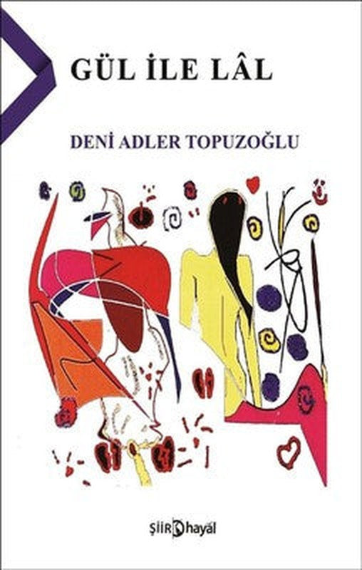 Gül ile Lal | Hayal