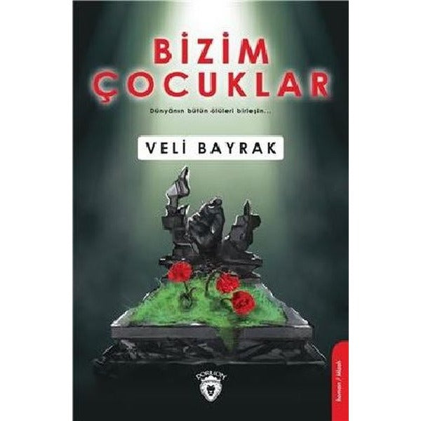 Bizim Çocuklar | Dorlion Yayınevi