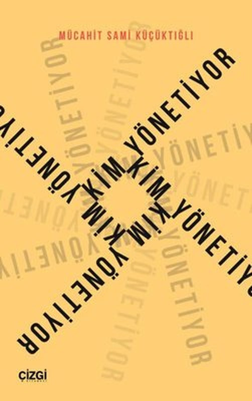 Kim Yönetiyor | Çizgi Kitapevi