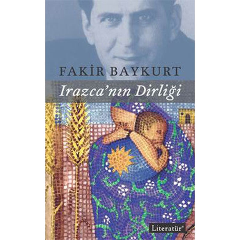 Irazca'nın Dirliği | Literatür Yayıncılık