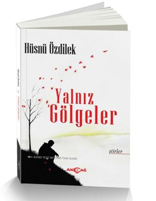 Yalnız Gölgeler | Akçağ Yayınları (Ciltsiz)