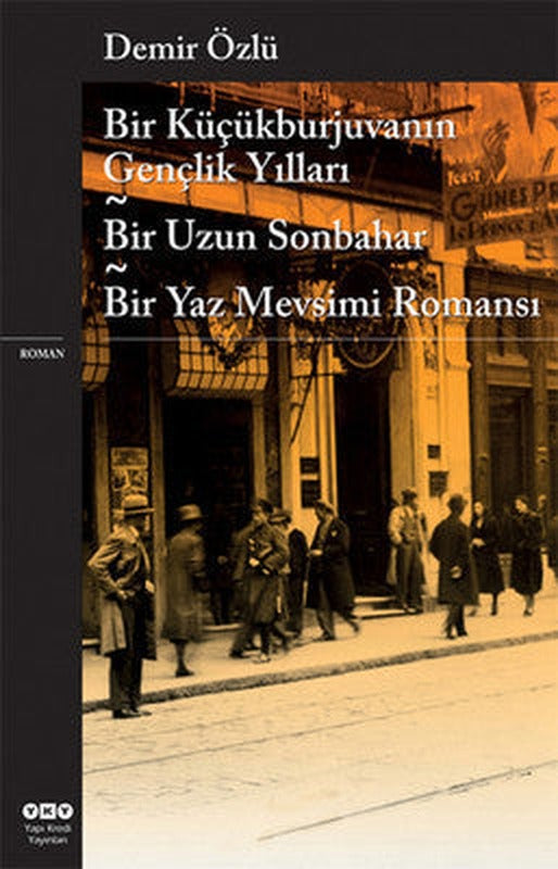 Bir Küçükburjuvanın Gençlik Yılları | Yapı Kredi Yayınları