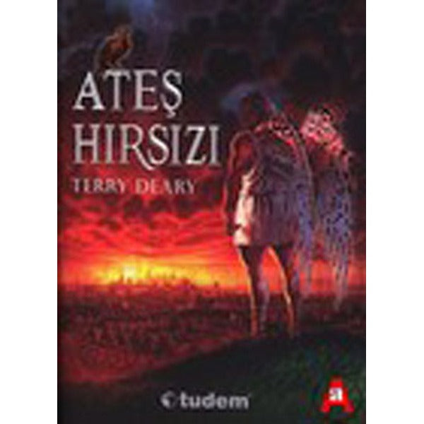 Ateş Hırsızı | Tudem Yayınları - Çocuk - Gençlik Edebiyatı Dizisi (İnce Kapak)