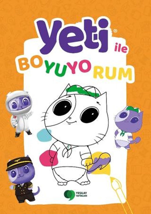 Yeti ile Boyuyorum | Yeşilay Yayınları (Ciltsiz)