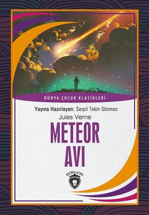 Meteor Avı - Dünya Çocuk Klasikleri | Dorlion Yayınevi