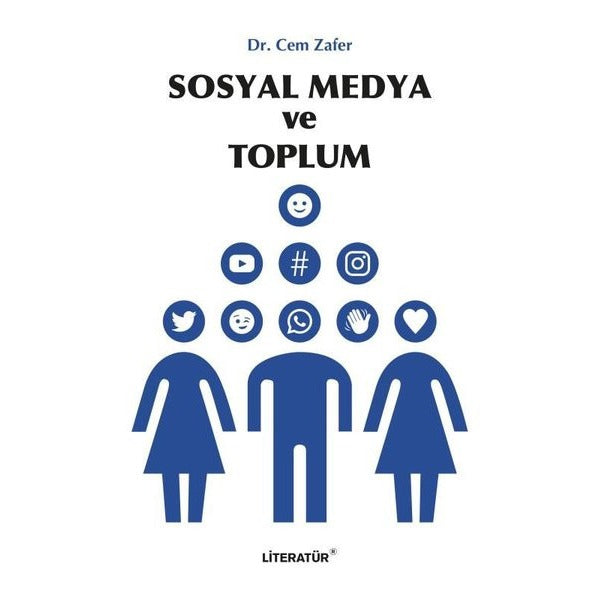 Sosyal Medya ve Toplum | Literatür Yayıncılık (İnce Kapak)