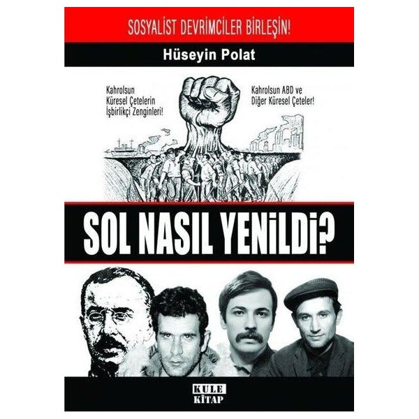 Sol Nasıl Yenildi? | Kule Kitap