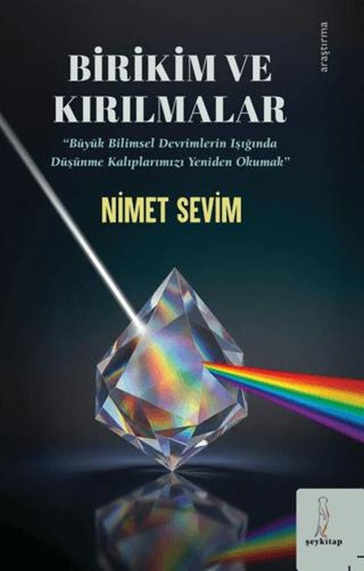 Birikim ve Kırılmalar | Şey Kitap (Ciltsiz)