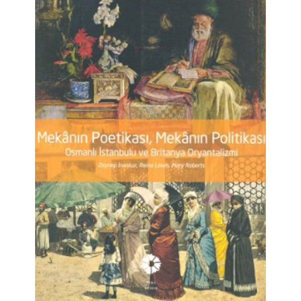 Mekanın Poetikası Mekanın Politikası