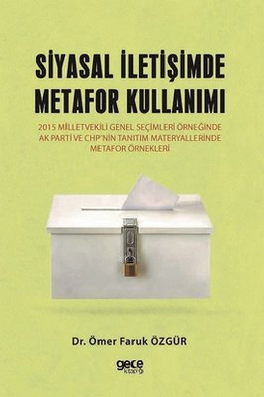 Siyasal İletişimde Metafor Kullanımı | Gece Kitaplığı