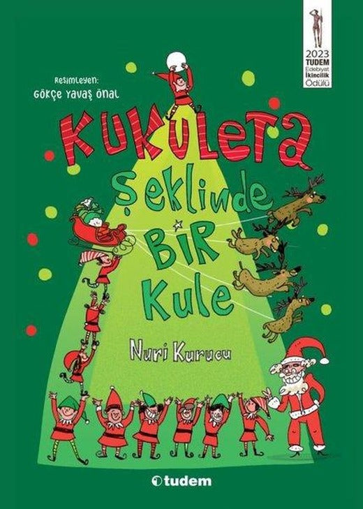 Kukuleta Şeklinde Bir Kule | Tudem Yayınları (İnce Kapak)
