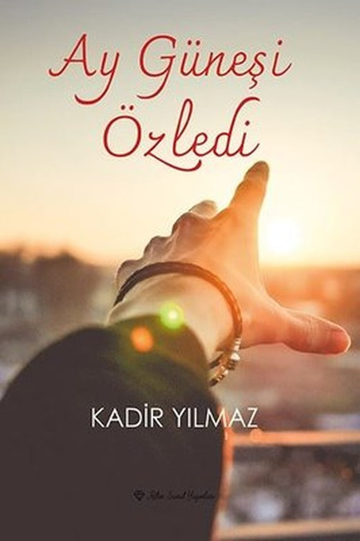 Ay Güneşi Özledi | Ritim Sanat Yayınları