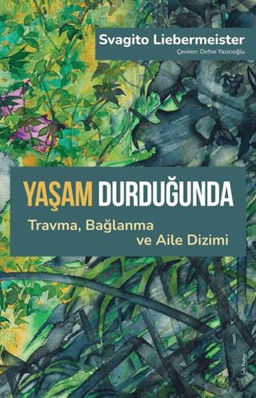 Yaşam Durduğunda | Sola Unitas (Ciltsiz)