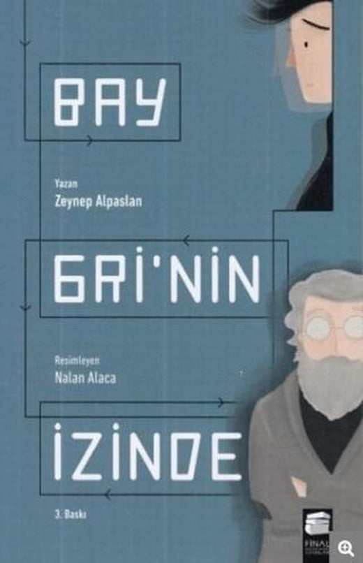 Bay Gri’nin İzinde
