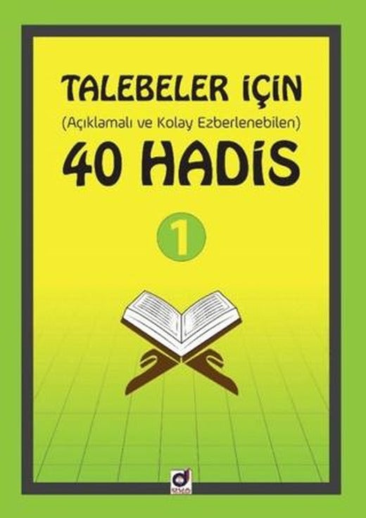 Talebeler İçin (Açıklamalı ve Kolay Ezberlenebilen) 40 Hadis