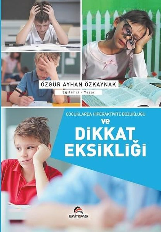 Çocuklarda Hiperaktivite Bozukluğu ve Dikkat Eksikliği | Ekinoks (İnce Kapak)