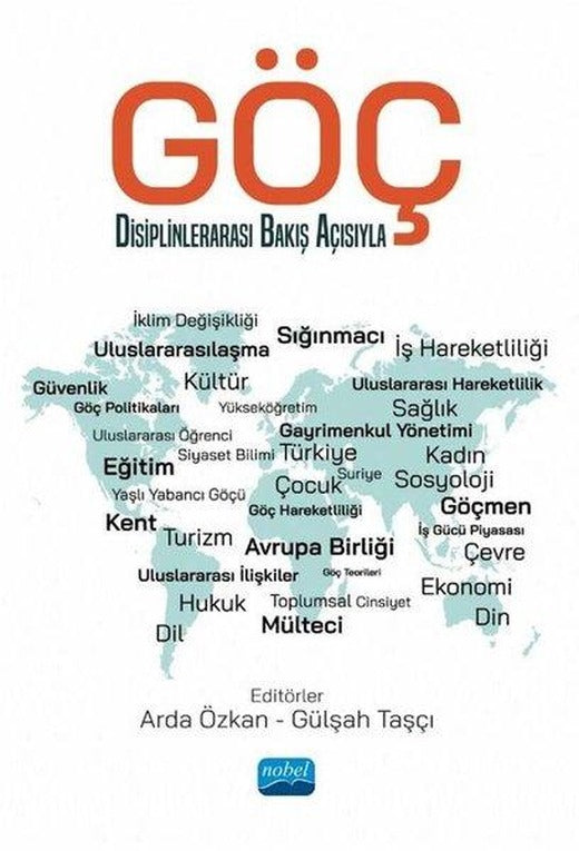 Göç-Disiplinlerarası Bakış Açısıyla | Nobel Akademik Yayıncılık (İnce Kapak)