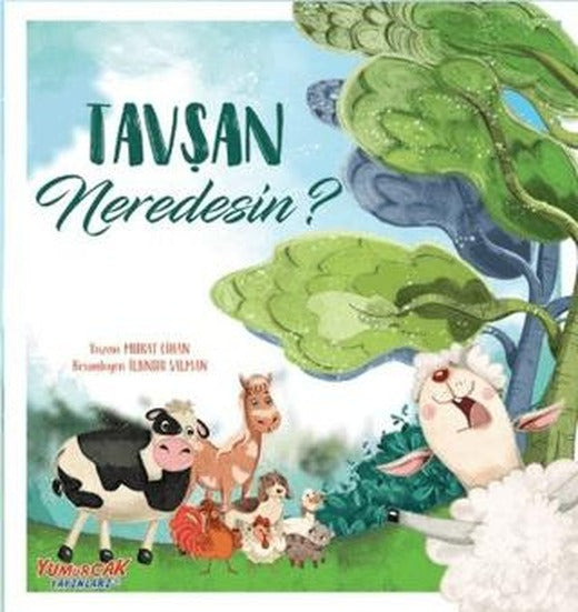 Tavşan Neredesin? | Yumurcak Yayınları (Ciltsiz)