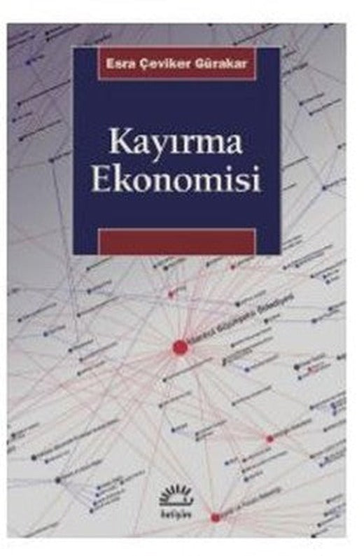 Kayırma Ekonomisi | İletişim Yayınları