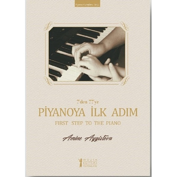 7'den 77'ye Piyanoya İlk Adım