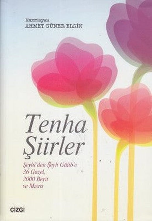 Tenha Şiirler | Çizgi Kitapevi