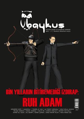 Baykuş Kültür Sanat ve Edebiyat Dergisi Sayı:17 Temmuz - Ağustos 2022 | Baykuş Yayınevi (Ciltsiz)  - Resim 1