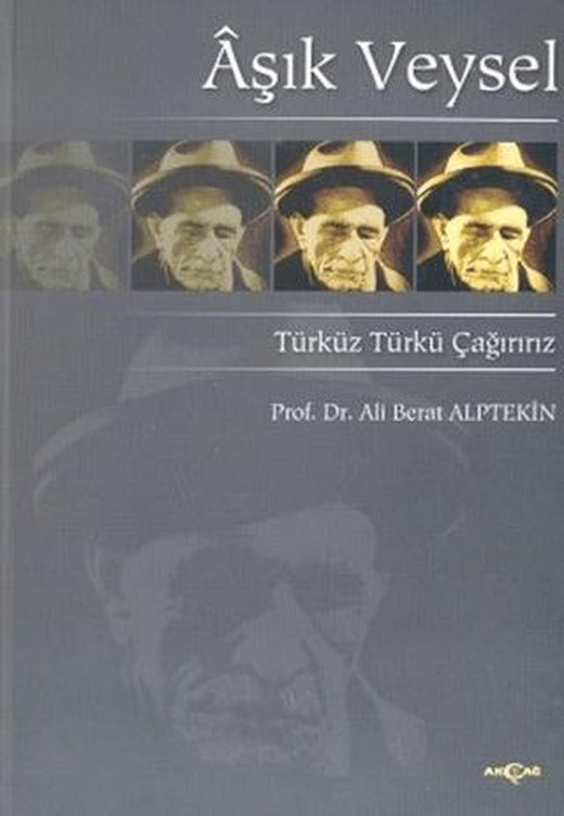 Aşık Veysel Türküz Türkü Çağırırız | Akçağ Yayınları (Ciltsiz)