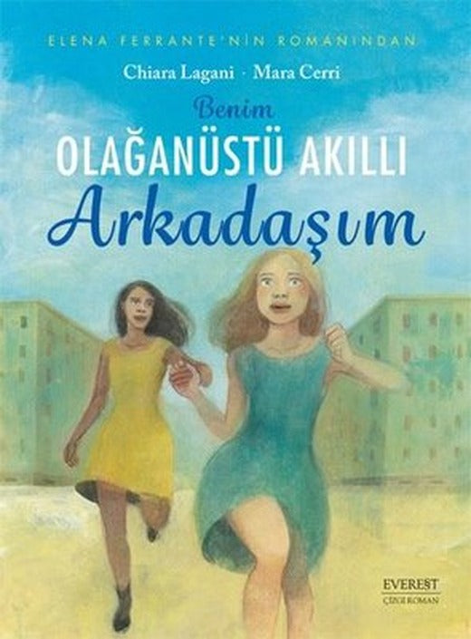 Benim Olağanüstü Akıllı Arkadaşım | Everest Yayınları (İnce Kapak)