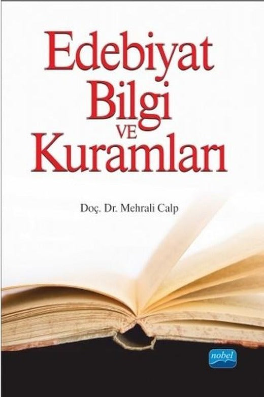 Edebiyat Bilgi ve Kuramları | Nobel Akademik Yayıncılık (İnce Kapak)