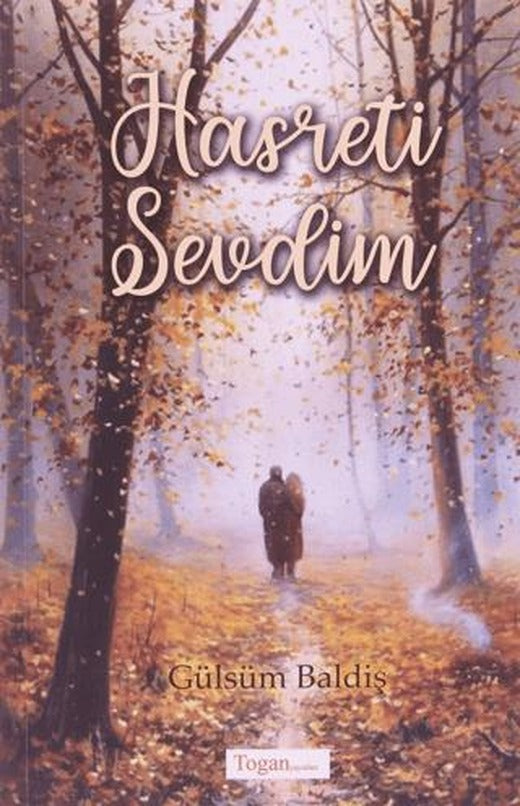 Hasreti Sevdim | Togan Yayıncılık (Ciltsiz)