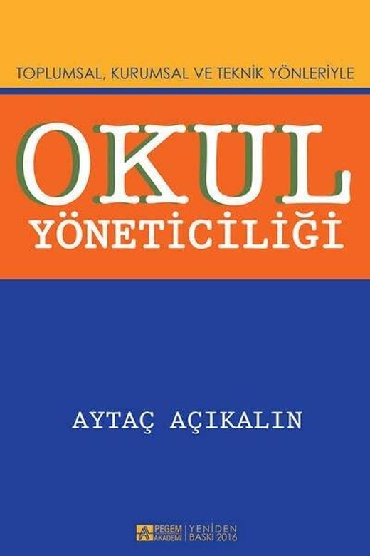 Okul Yöneticiliği | Pegem Akademi Yayıncılık (İnce Kapak)