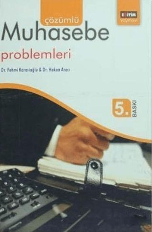 Çözümlü Muhasebe Problemleri | Eğitim Yayınevi - Ders Kitapları (Ciltsiz)