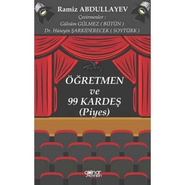Öğretmen ve 99 Kardeş (Piyes)