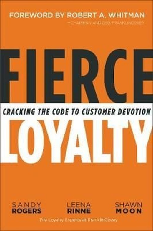Leading Loyalty: Cracking the Code to Customer Devotion | AMACOM