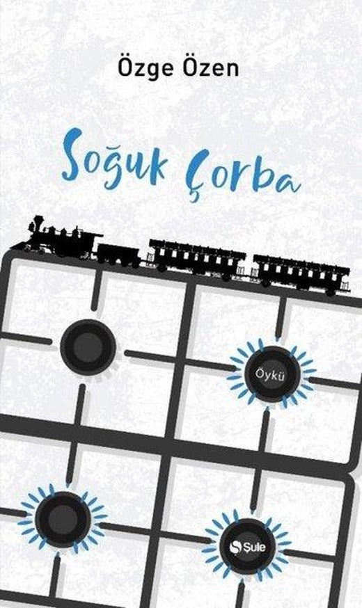 Soğuk Çorba | Şule Yayınları (İnce Kapak)