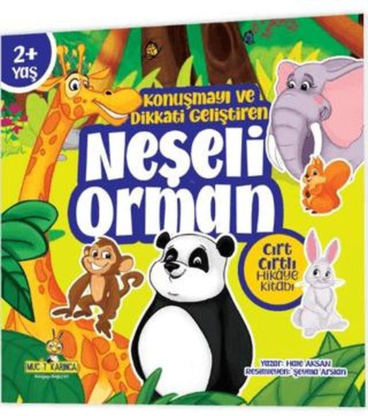 Neşeli Orman Cırt Cırtlı Hikaye Kitabı (Konuşmayı ve Dikkati Geliştiren)