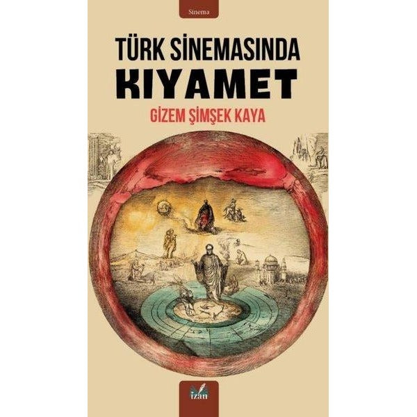 Türk Sinemasında Kıyamet | İzan Yayıncılık (İnce Kapak)