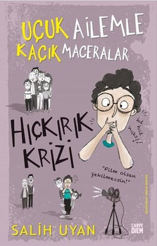 Hıçkırık Krizi - Uçuk Ailemle Kaçık Maceralar | Carpediem Kitap