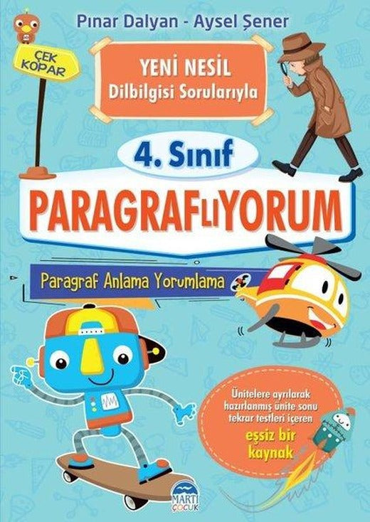 4.Sınıf - Paragraflıyorum Paragraf Anlama ve Yorumlama - Yeni Nesil Dilbilgisi Sorularıyla | Martı Yayınları (İnce Kapak)