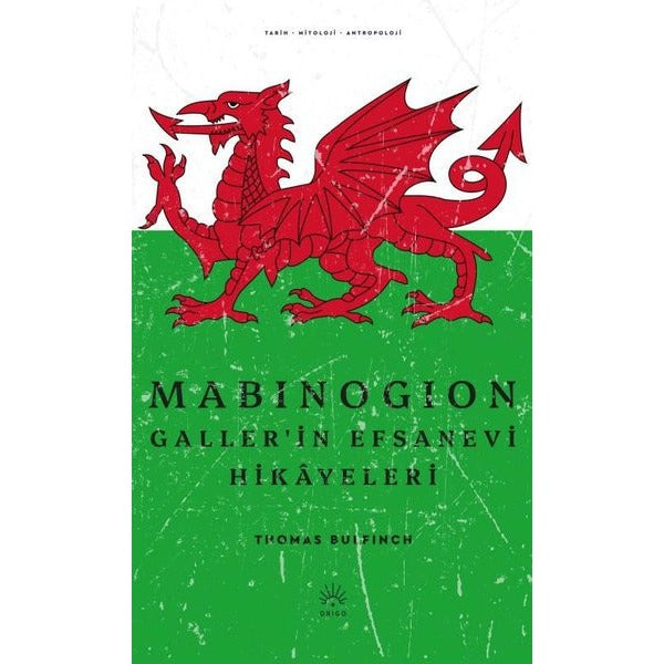 Mabinogion Galler'in Efsanevi Hikayeleri