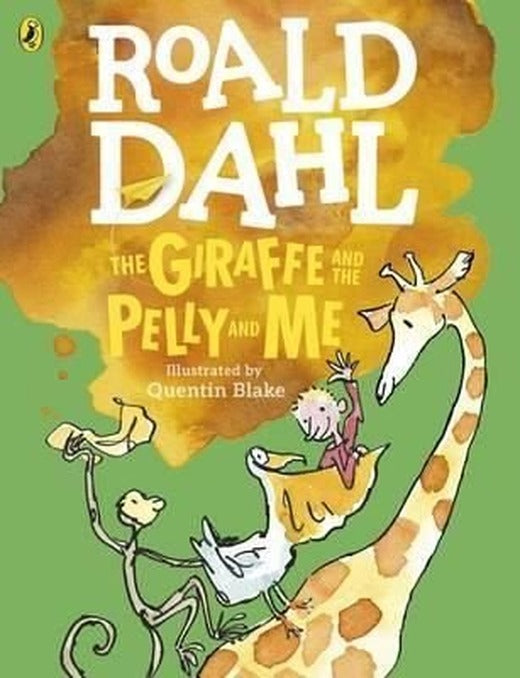 The Giraffe and the Pelly and Me (Colour Edition) (Dahl Colour Editions) | Puffin