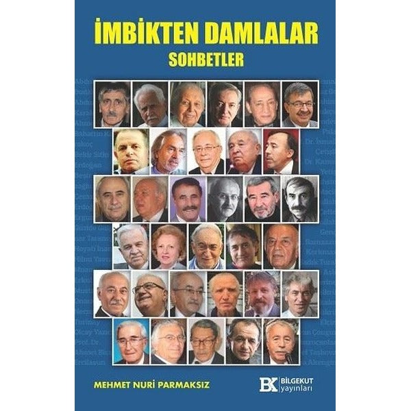 İmbikten Damlalar-Sohbetler | Bilgekut Yayınları (İnce Kapak)
