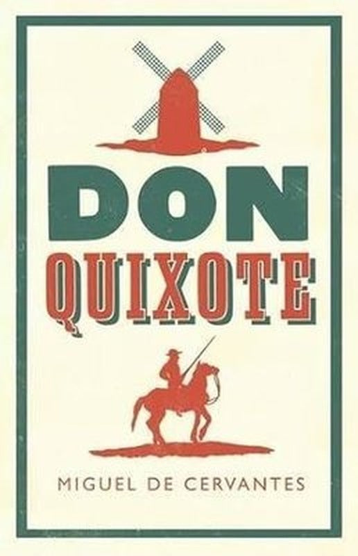 Don Quixote : Newly Translated and Annotated | Alma Books