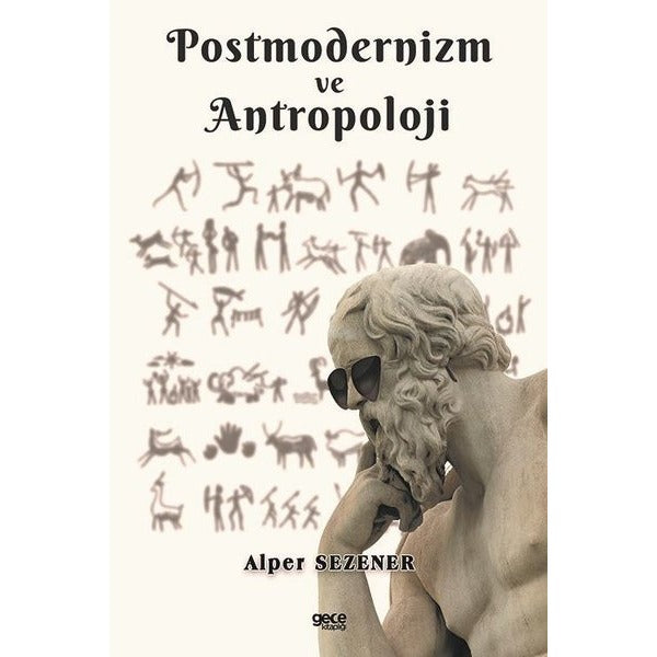Postmodernizm ve Antropoloji | Gece Kitaplığı (Ciltsiz)
