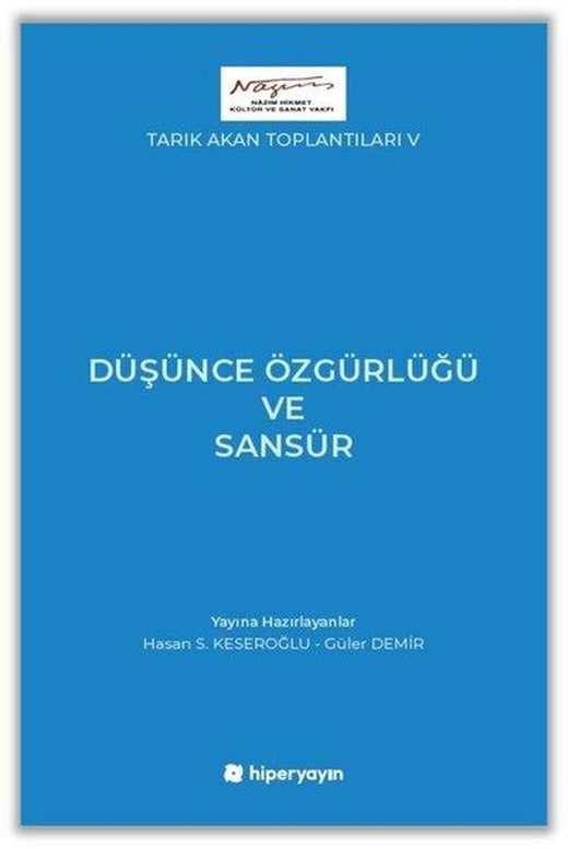 Düşünce Özgürlüğü ve Sansür - Tarık Akan Toplantıları 5 | Hiperlink (İnce Kapak)