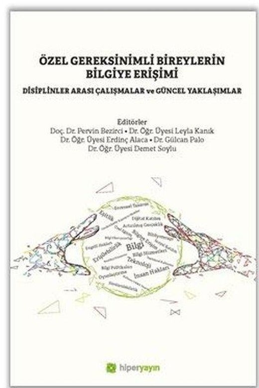 Özel Gereksinimli Bireylerin Bilgiye Erişimi | Hiperlink (İnce Kapak)