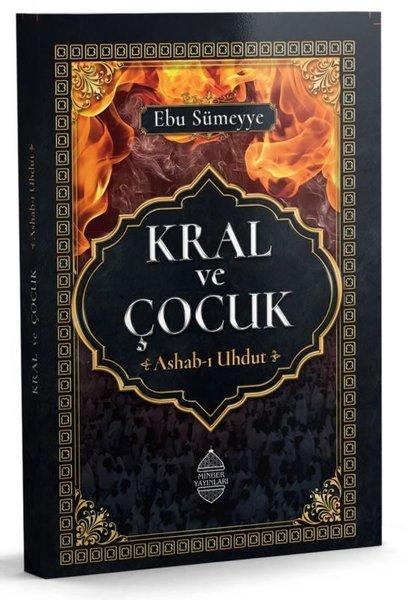 Kral ve Çocuk - Ashab-ı Uhdut | Minber Yayınları (İnce Kapak)  - Resim 1